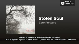Zero Pressure - Stolen Soul