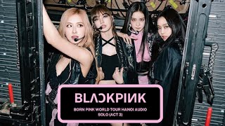 "SOLO ( ACT 3 ): BORN PINK WORLD TOUR HANOI (VISUALIZER + STAGE)" #bornpinkhanoi #blackpink
