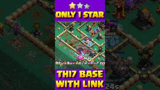 ONLY 1 STAR TH17 BASE  #clashofclans #coc #th17 #anti1star #th17warbase