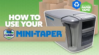 How to Use Your Curby Mini-Taper™ and Recyclable Paper Tape