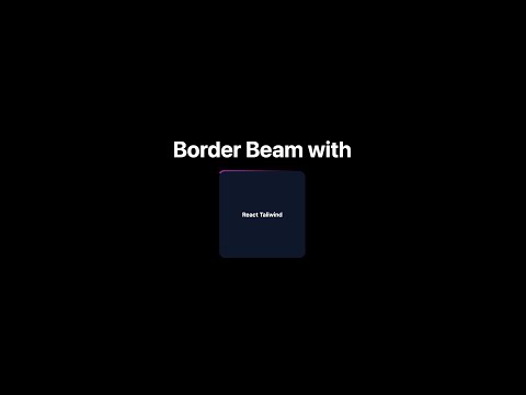 How to Create a Modern Border Beam With TailwindCSS @reactailwind