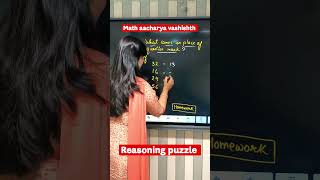 reasoning puzzle #mathstricks #mathsvideos #math #mathspuzzle #trendingshorts #mathsveryeasy #maths