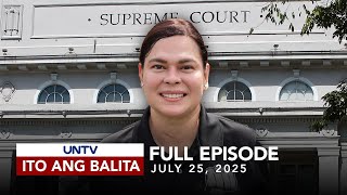 UNTV: Ito Ang Balita | July 25, 2025