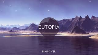 Eutopia 烏托邦｜Piano ver.