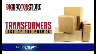 📦 Big Bad Toy Store Unboxing | Age of the Primes | April 2025