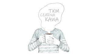 TKM - Czarna kawa (instr. P.R Beats)