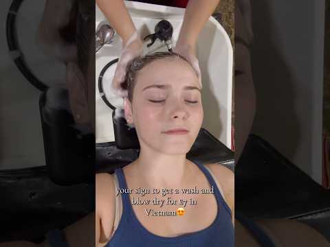 Hair wash and blow dry in Vietnam!