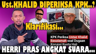 Innalillahi.. Ust.Khalid Basalamah Diperiksa KPK Dugaan Kasus Korupsi..?