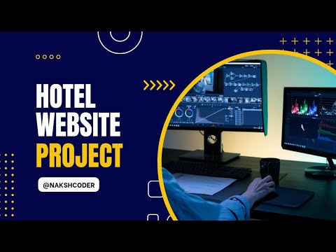 Hotel Website Project | Build using HTML, CSS, Bootstrap and JavaScript 👨‍💻 |  @nakshCoder