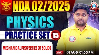 NDA Physics Classes 2025 | NDA Physics Practice Set #15 | Mechanical Properties of Solids