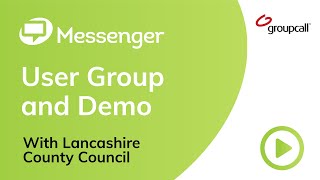 Groupcall Messenger User Group/Demo - With Lancashire Education Digital Services