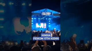 HINDIA LIVE FESKOM 17TH IAIN KEDIRI #kediri #hindia #iainkediri #konser #festivalmusic #live