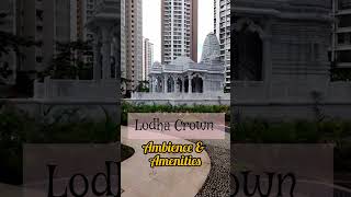 Lodha Crown #amenities #Lodha #thane