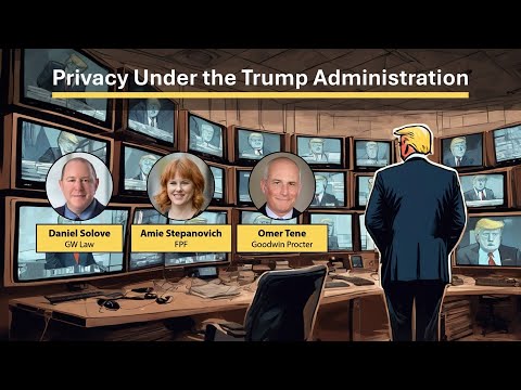 Webinar:  Privacy Under the Trump Administration