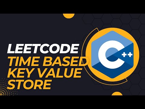 LeetCode - Time Based Key-Value Store - C++