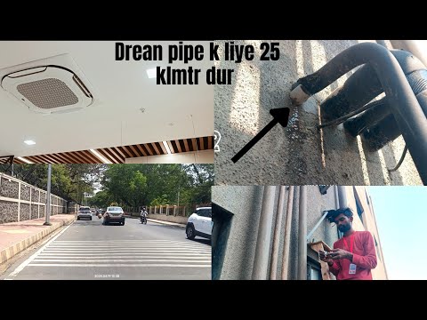 AC dreen pipe sahi karne 25 kilometre dur  #airconditioning #vrfsystem #actechnician #youtubevideo