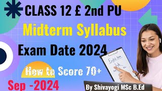 class 12 midterm Syllabus || 2nd pu midterm exam date || How to study || how to score 70+ | sj maths