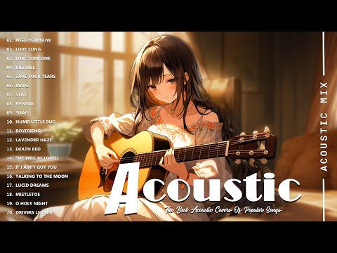 Best Acoustic Cover - Chill Acoustic Love Songs Playlist 2025 - Acoustic Guitar Songs Of All Time