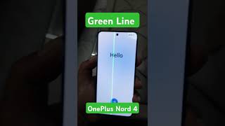Problem with OnePlus Nord 4  GREEN LINE issue #independenceday #oneplusnord  #oneplusnord45g #nord4