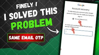 Email Verification Code not received || gmail account recovery || Same Email Verification Problem