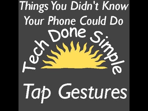 Tap Gestures (Things You Didn't Know Your Phone Could Do #1)