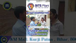 BITSAT 2025 23 JUNE 1ST SHIFT EXAMINATION REVIEW || COMPLETE ANALYSIS PAPER LEVEL STUDENT REVIEW😱🔥