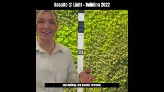 Basalte Adelante - Welcome Home Intercom @ Light + Building 2022