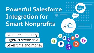 Powerful Salesforce Integration for Smart Nonprofits!