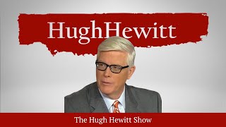 The Hugh Hewitt Show I July 18th, 2025