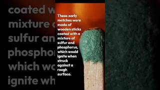 The invention of matchstick is an accident 😲