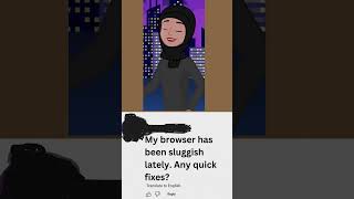 💡 Solve Slow Browser Issues. #short #shorts #shortvideo #ytshorts
