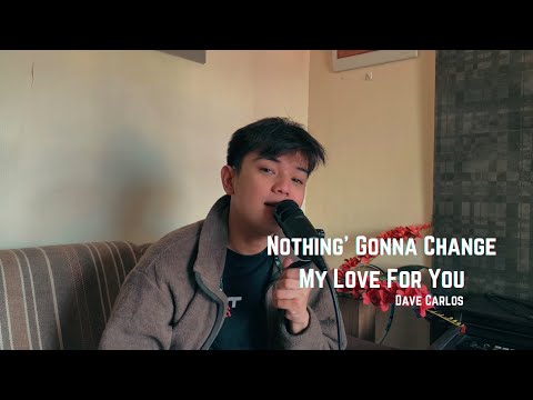 Nothing’s Gonna Change My Love For You -George Benson | Dave Carlos (Cover)