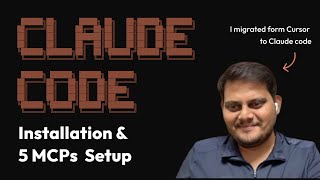 Claude Code Setup from Scratch + 5 Essential MCPs