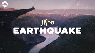 JISOO - Earthquake | Lyrics
