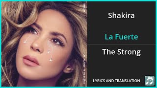 Shakira - La Fuerte Lyrics English Translation - ft Bizarrap - Spanish and English Dual Lyrics