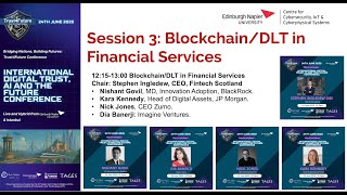 International Conference on Digital Trust, AI and the Future: Blockchain/DLT in Financial Services: