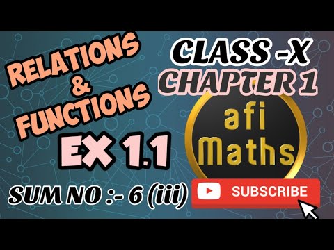 Class 10 | CHAPTER 1|EX 1.1 | SUM NO :- 6(iii) |RELATIONS & FUNCTIONS  | AFI MATHS