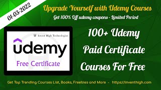 100+ Free Udemy Certificate Courses - Daily Update - Free Udemy Coupons and Udemy Offers - 01/03/22
