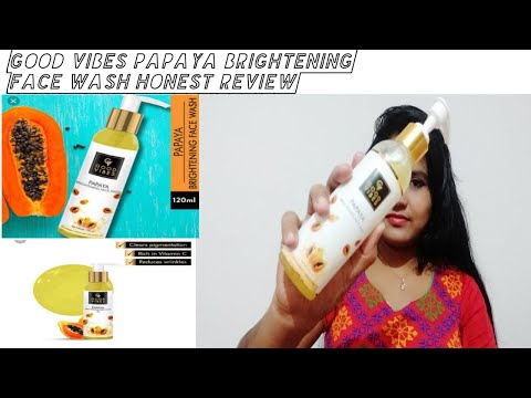 GOOD VIBES || Papaya brightening face wash || Honest review || best face wash for dry skin