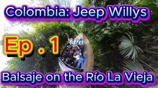 “EPISODE 1 Steel & Bamboo  Jeep Willys & Balsaje in Quindío, Colombia ”