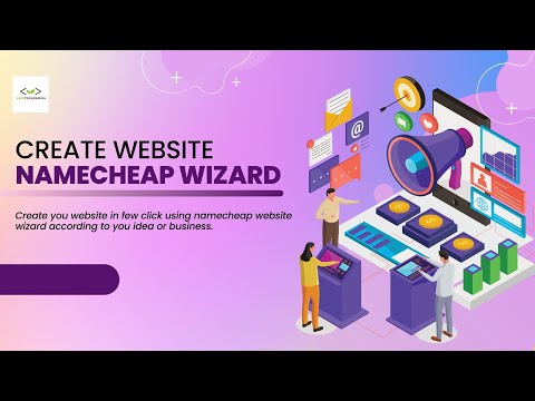 Create Your Website Easily with Namecheap Website Wizard | Step-by-Step Guide for Your Business