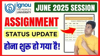 IGNOU June 2025 Assignment Status Update होना शुरू हो गया है! | IGNOU Assignment Status June 2025