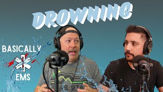Basically EMS: Drowning