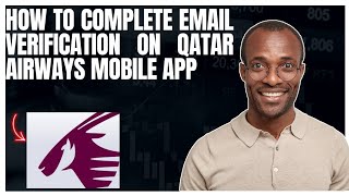 How to complete email verification on Qatar Airways mobile app sign up page