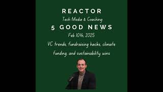 VC trends, fundraising hacks, climate funding, and sustainability wins