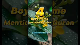 4 Boys Name Mentioned in Quran😌🥀#youtubshorts#islamicvideos#virals
