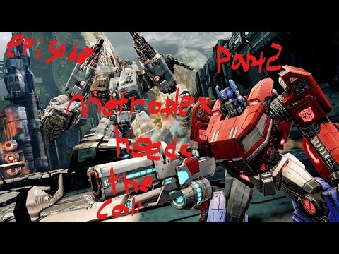 Transformerrs Fall of Cybertron "Chapter 3 -Metroplex Heeds The Call- Part 2"