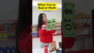 When You’re Bad at Math