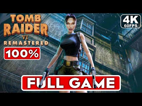 TOMB RAIDER 6 ANGEL OF DARKNESS REMASTERED Gameplay Walkthrough FULL GAME 100%