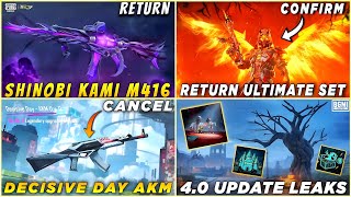 🔴 SHINOBI KAMI M416 RETURN ✅| DECISIVE DAY AKM CANCEL 🤯| 4.0 UPDATE LEAKS 🤩| RETURN ULTIMATE SET 🚀